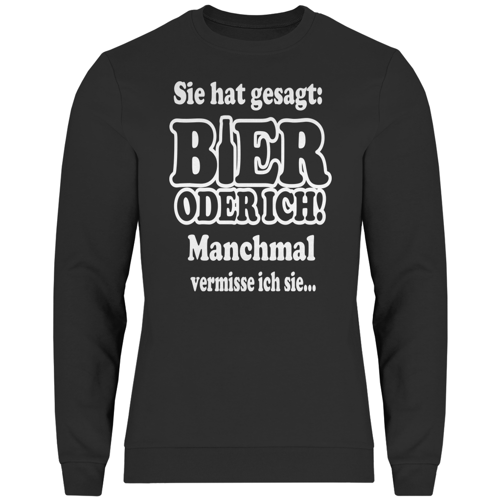 Herren Sweatshirt Bier oder ich