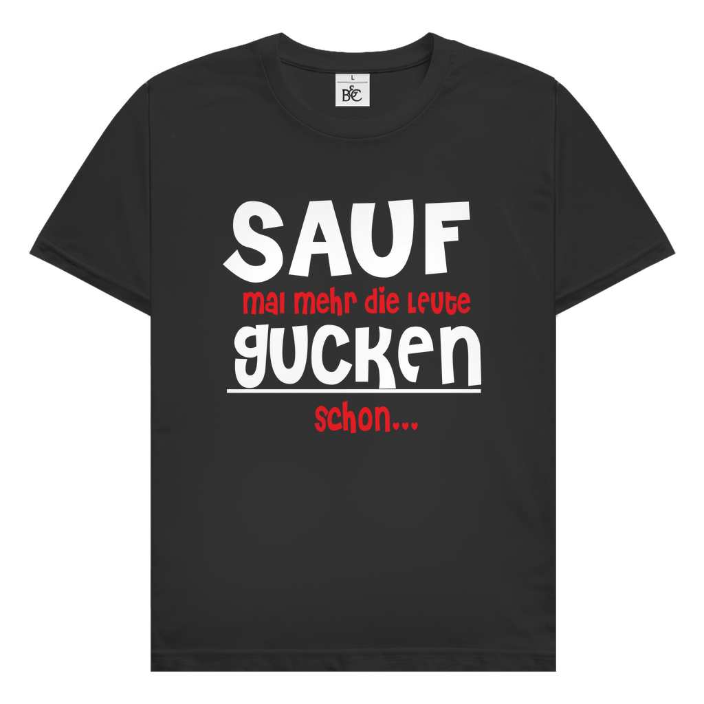 Herren T-Shirt Sauf mal mehr
