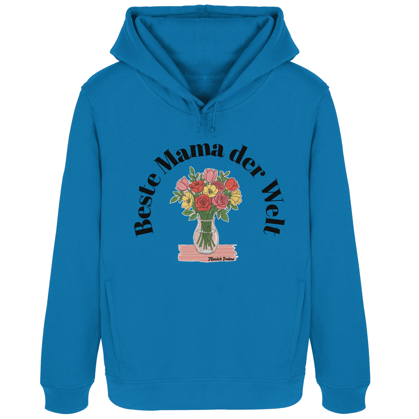 Beste Mama der Welt - Muttertag - Womens Organic Hoodie B&C - Online Kaufhaus München