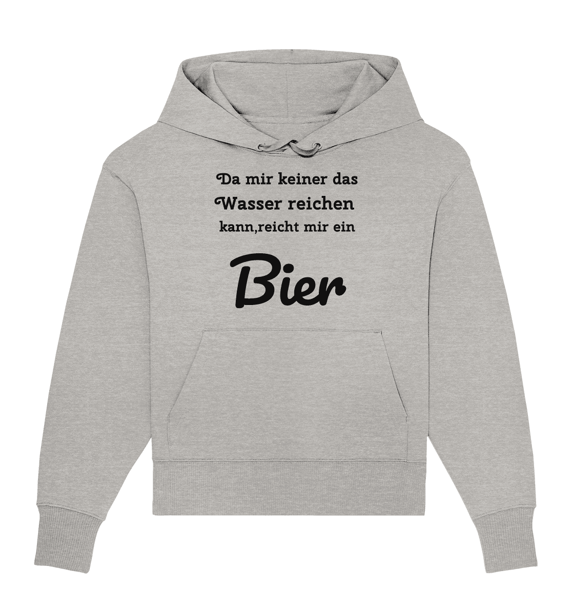 Da mir keiner das Wasser reichen kann, reicht mir ein Bier -Fun -Design Munich Palms - Organic Oversize Hoodie - Online Kaufhaus München