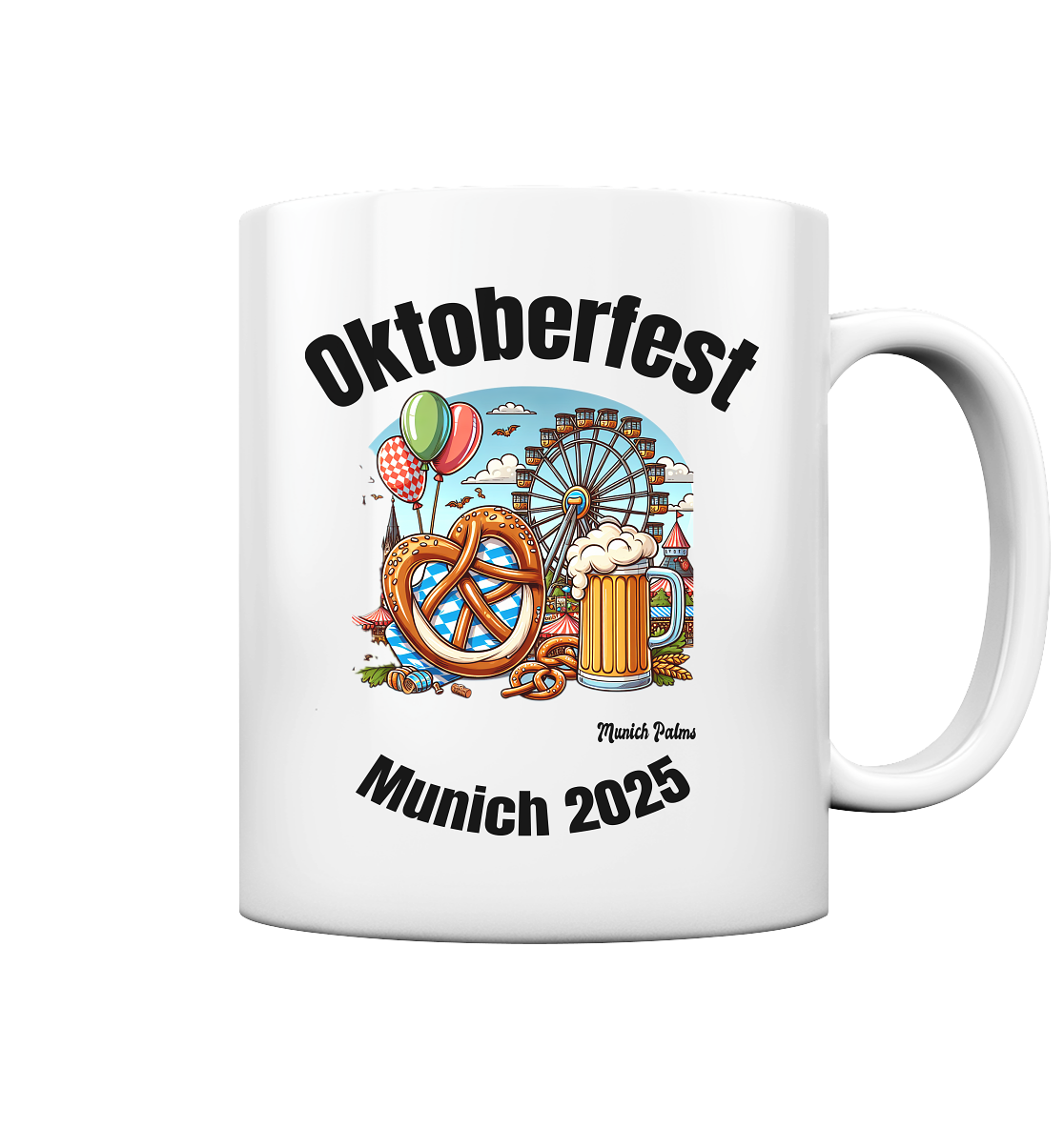 Oktoberfest Munich 2025 : Munich Palms Design - Tasse glossy