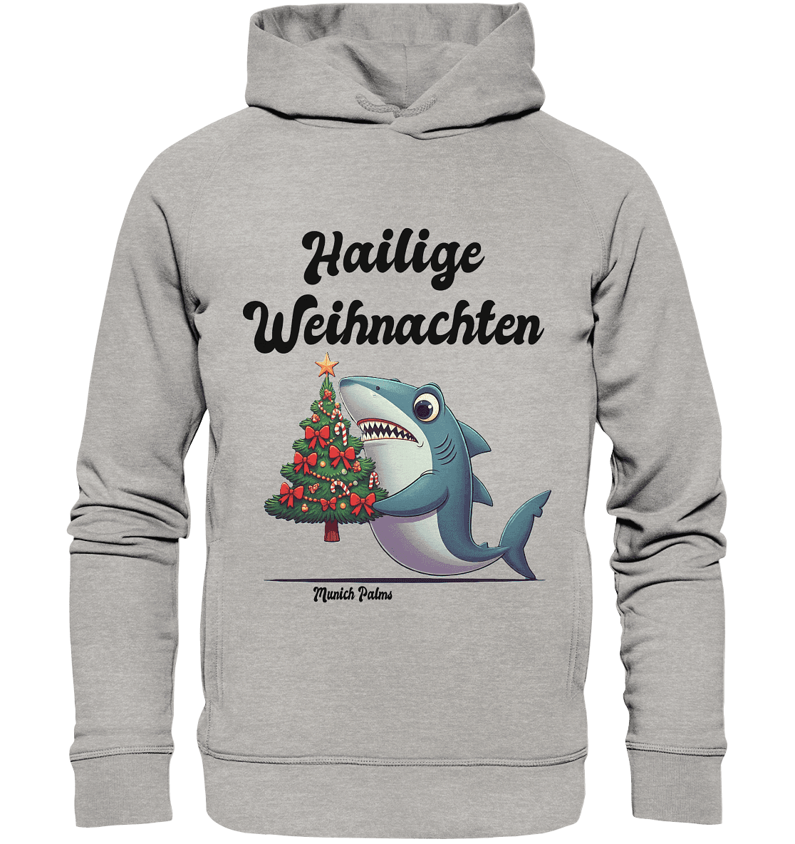 Hailige Weihnachten Haifisch mit Christbaum Design Munich Palms - Organic Fashion Hoodie - Online Kaufhaus München