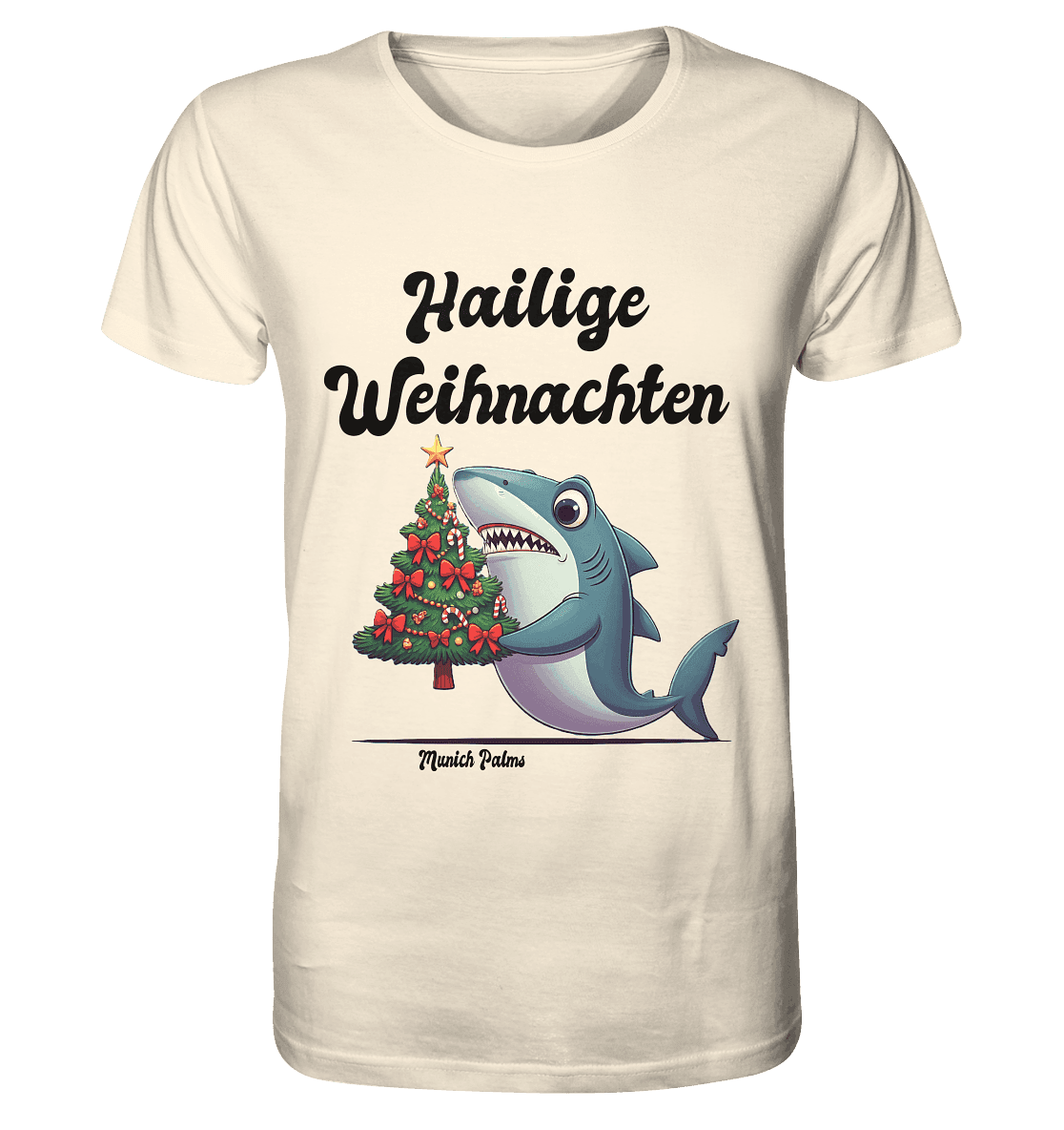 Hailige Weihnachten Haifisch mit Christbaum Design Munich Palms - Organic Shirt - Online Kaufhaus München