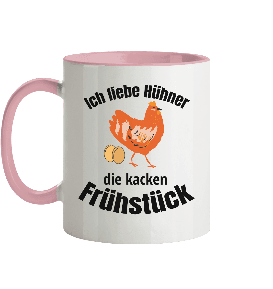 Ich liebe Hühner die kacken Frühstück - Tasse zweifarbig - Online Kaufhaus München