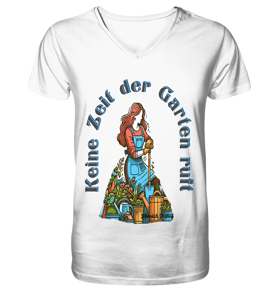 Keine Zeit der Garten ruft -Design by Munich Palms - Mens Organic V-Neck Shirt - Online Kaufhaus München