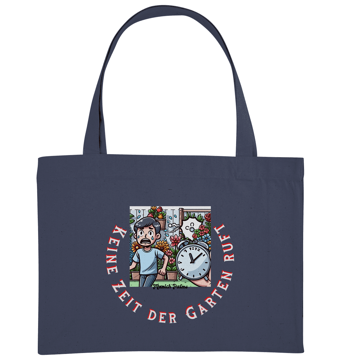 Keine Zeit der Garten ruft -Junge-Design by Munich Palms - Organic Shopping-Bag - Online Kaufhaus München