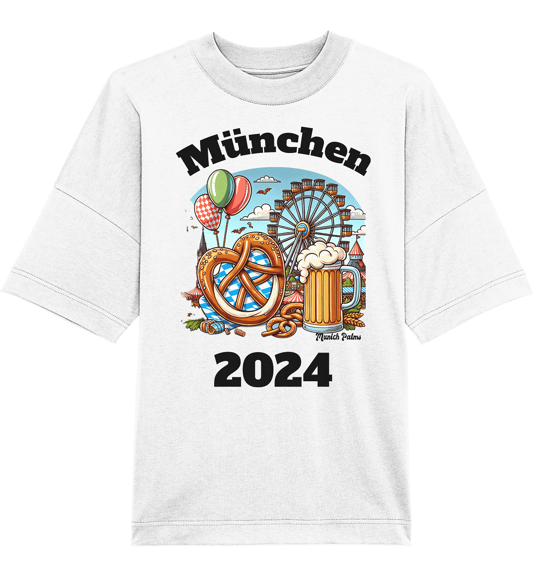 München 2024 mit Volksfest ,Frühlingsfest,Kirmes,Oktoberfest -Design Munich Palms -auch mit dem Namen Deiner Stadt - Organic Oversize Shirt - Online Kaufhaus München