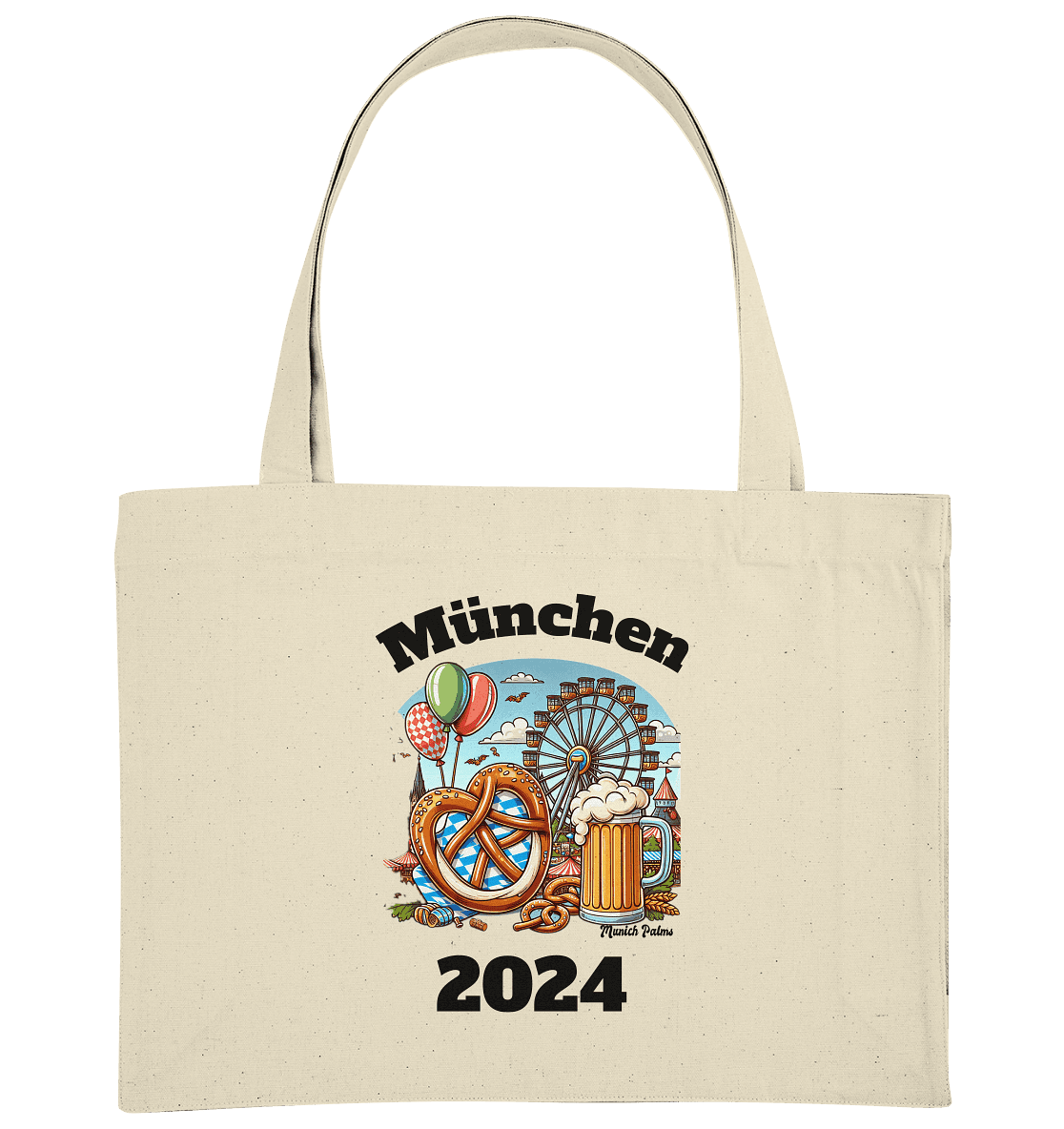 München 2024 mit Volksfest ,Frühlingsfest,Kirmes,Oktoberfest -Design Munich Palms -auch mit dem Namen Deiner Stadt - Organic Shopping-Bag - Online Kaufhaus München