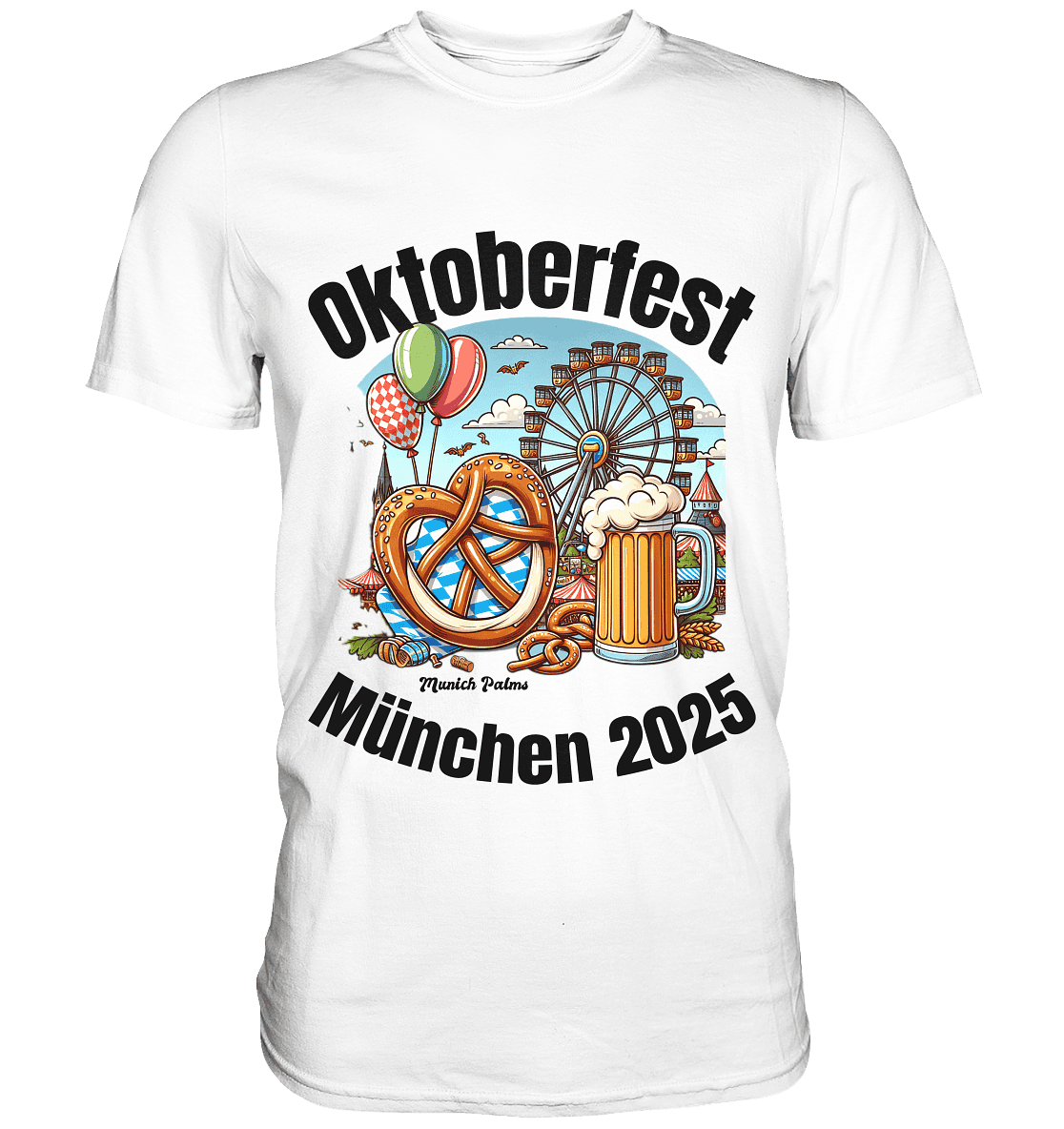 Oktoberfest München 2025 : Munich Palms Design - Classic Shirt - Online Kaufhaus München