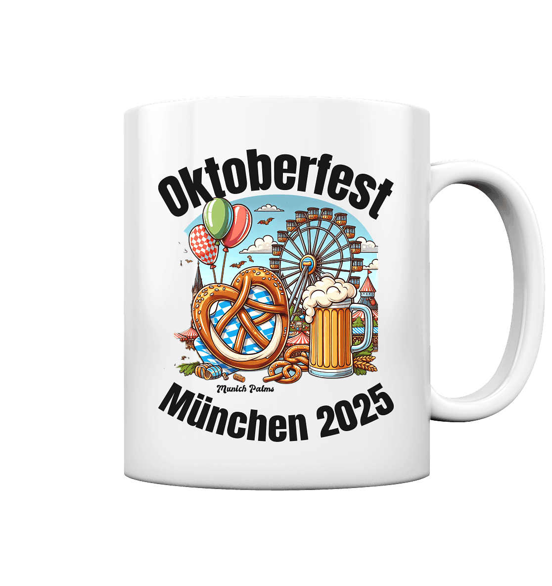 Oktoberfest München 2025 : Munich Palms Design - Tasse glossy - Online Kaufhaus München