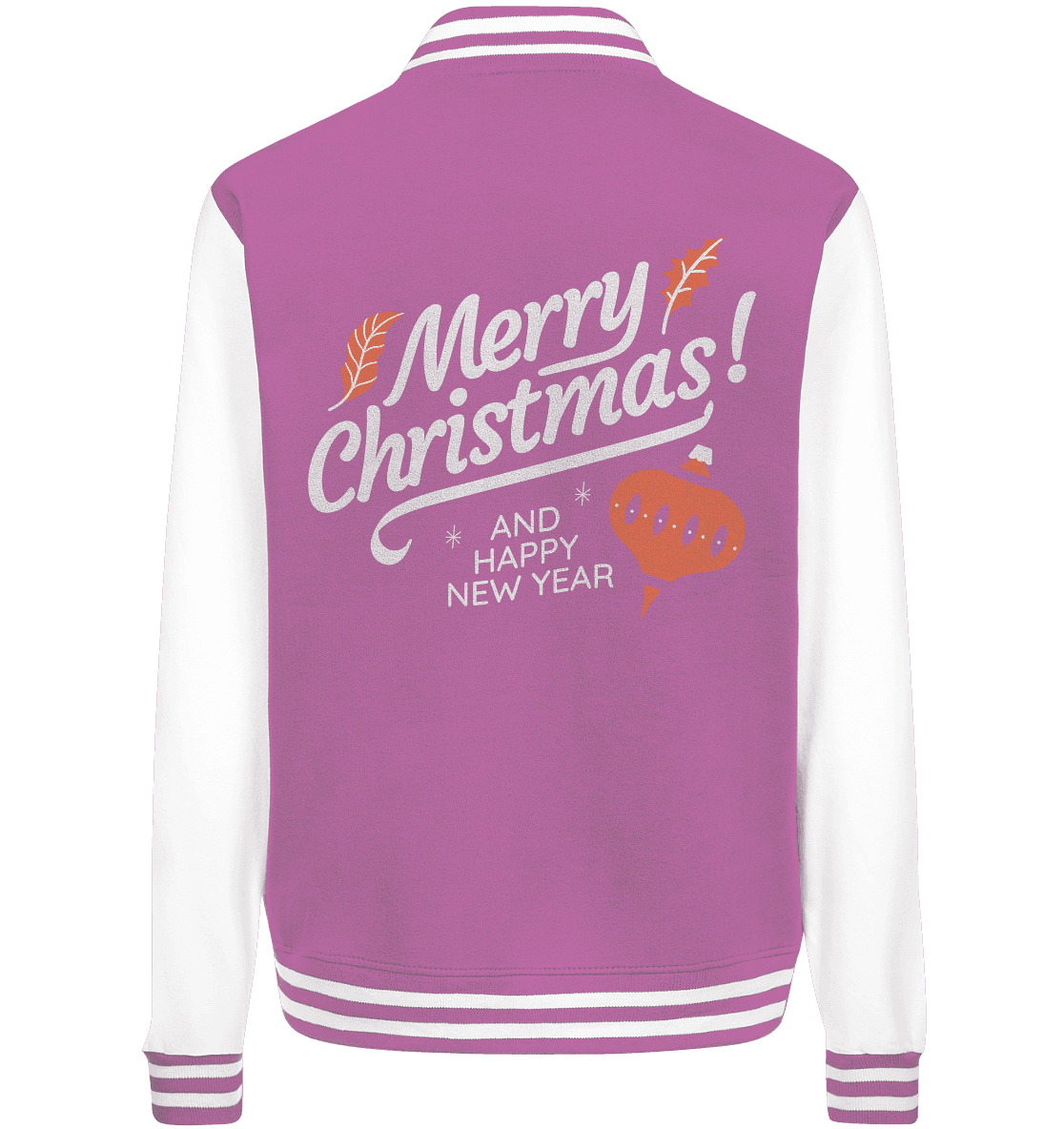 Frohe Weihnachten und ein Gutes neues Jahr ,Merry Christmas and Happy New Year - College Jacket - Online Kaufhaus München