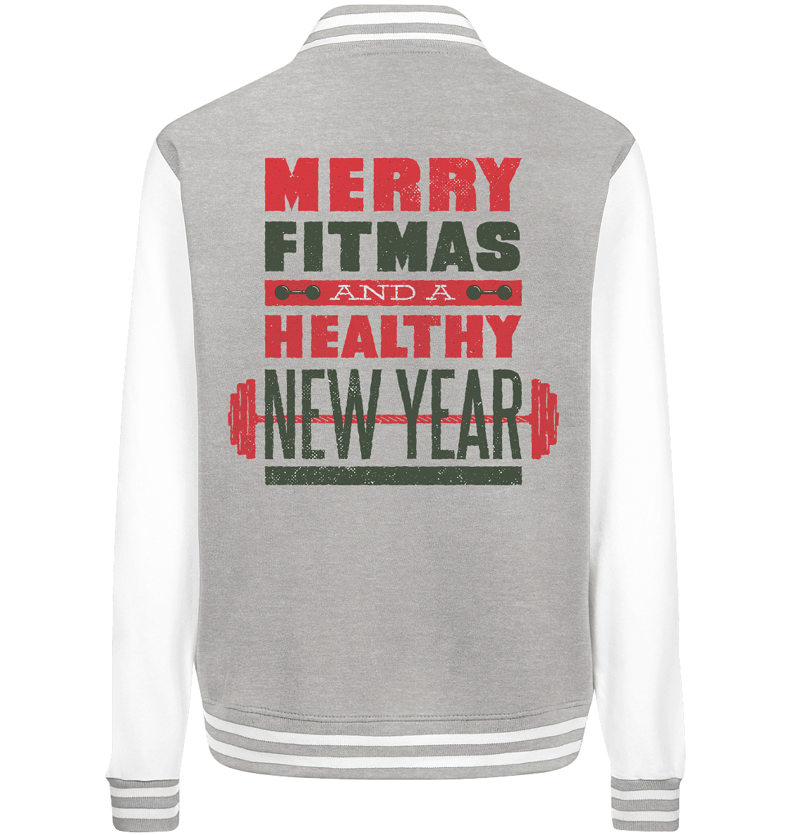 Weihnachtliches Design, Gym, Merry Fitmas and a Healthy New Year - College Jacket - Online Kaufhaus München
