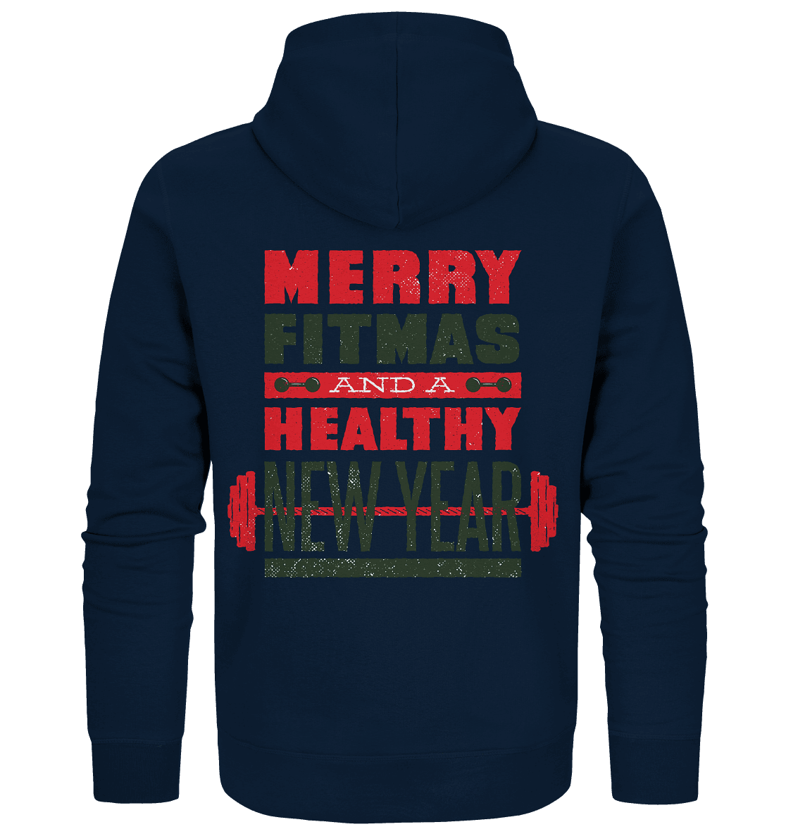 Weihnachtliches Design, Gym, Merry Fitmas and a Healthy New Year - Organic Zipper - Online Kaufhaus München