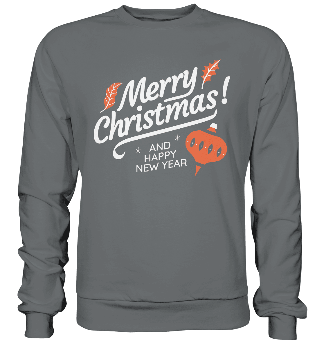 Frohe Weihnachten und ein Gutes neues Jahr ,Merry Christmas and Happy New Year - Basic Sweatshirt - Online Kaufhaus München