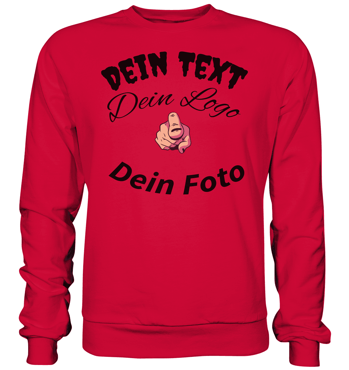 Dein Text ,Dein Logo,Dein Foto , Wunsch Design zum selbst gestalten - Basic Sweatshirt - Online Kaufhaus München