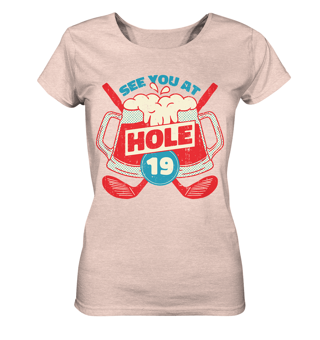 Golf ,See you at Hole 19 , Wir sehen uns bei Loch 19 - Ladies Organic Shirt (meliert) - Online Kaufhaus München
