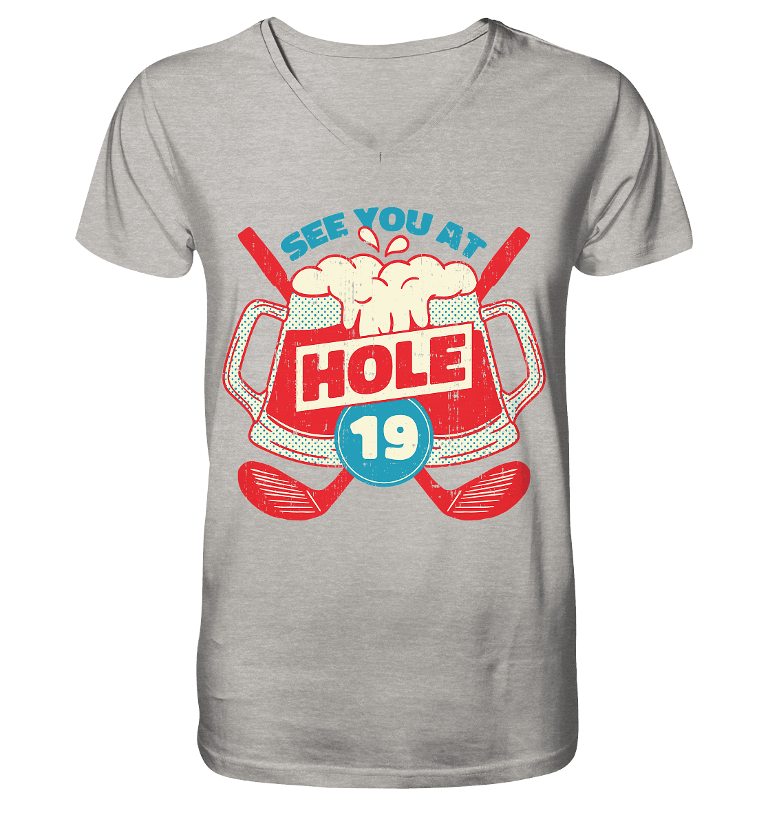 Golf ,See you at Hole 19 , Wir sehen uns bei Loch 19 - Mens Organic V-Neck Shirt - Online Kaufhaus München