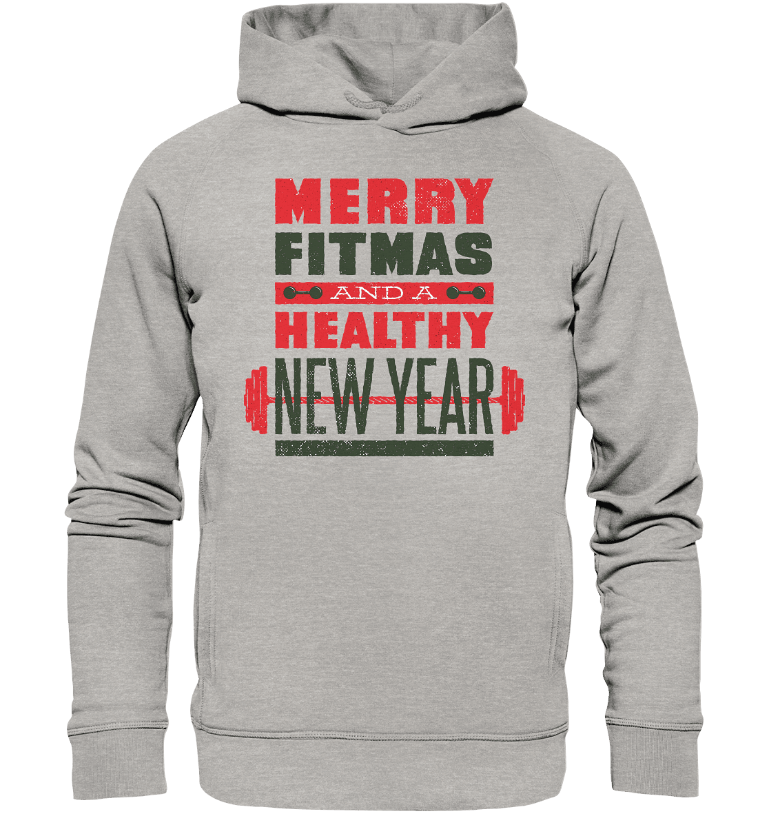 Weihnachtliches Design, Gym, Merry Fitmas and a Healthy New Year - Organic Fashion Hoodie - Online Kaufhaus München