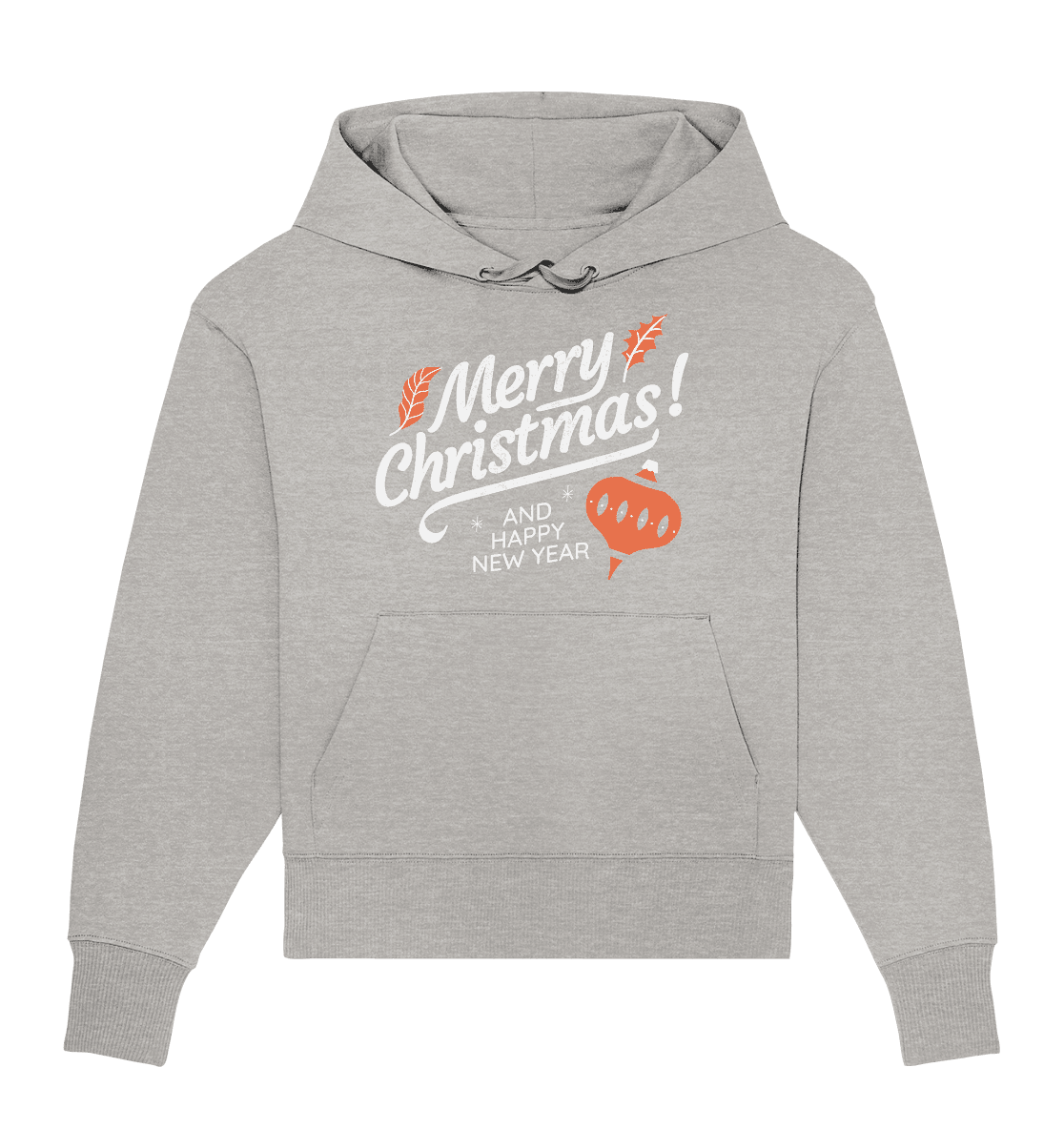 Frohe Weihnachten und ein Gutes neues Jahr ,Merry Christmas and Happy New Year - Organic Oversize Hoodie - Online Kaufhaus München