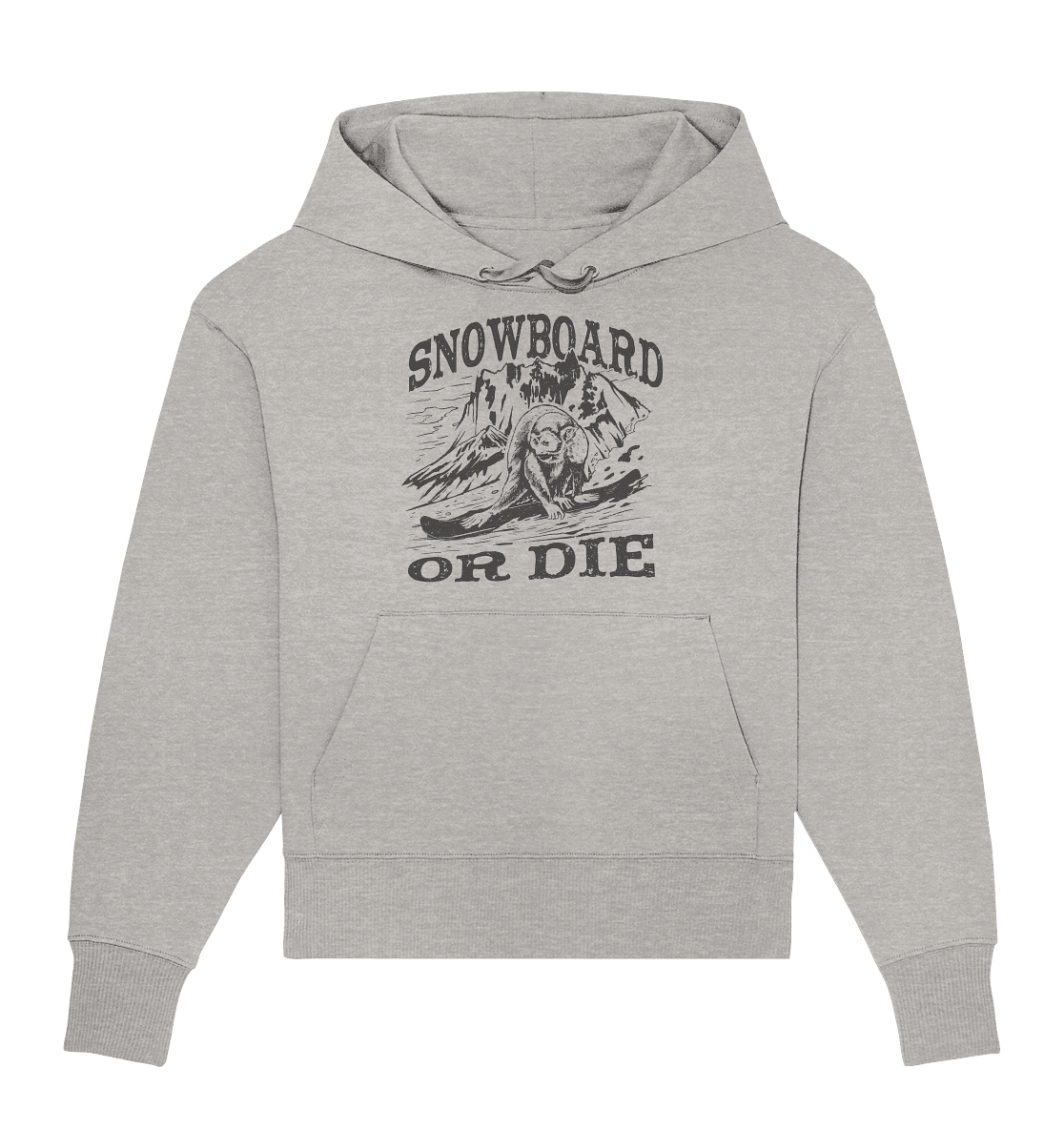 Snowboard or Die , Affe auf einem Snowboard - Organic Oversize Hoodie - Online Kaufhaus München