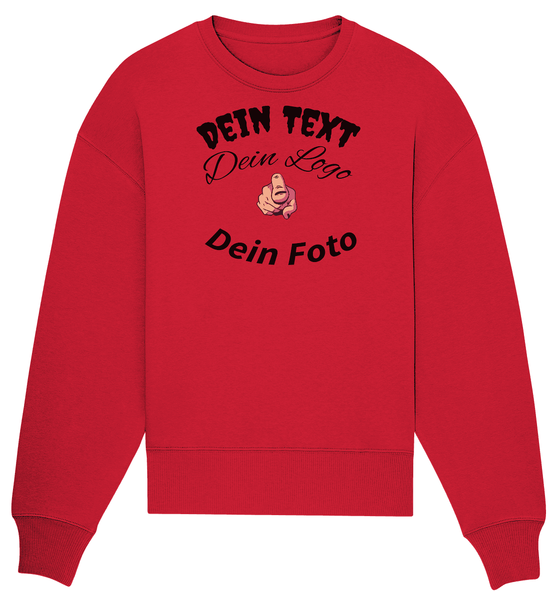 Dein Text ,Dein Logo,Dein Foto , Wunsch Design zum selbst gestalten - Organic Oversize Sweatshirt - Online Kaufhaus München