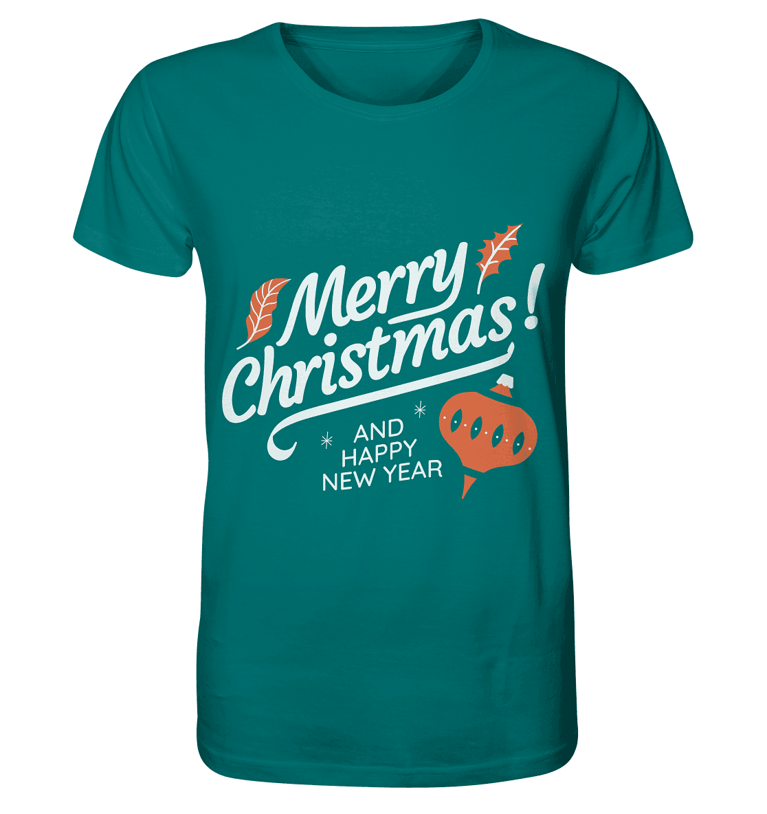 Frohe Weihnachten und ein Gutes neues Jahr ,Merry Christmas and Happy New Year - Organic Shirt - Online Kaufhaus München