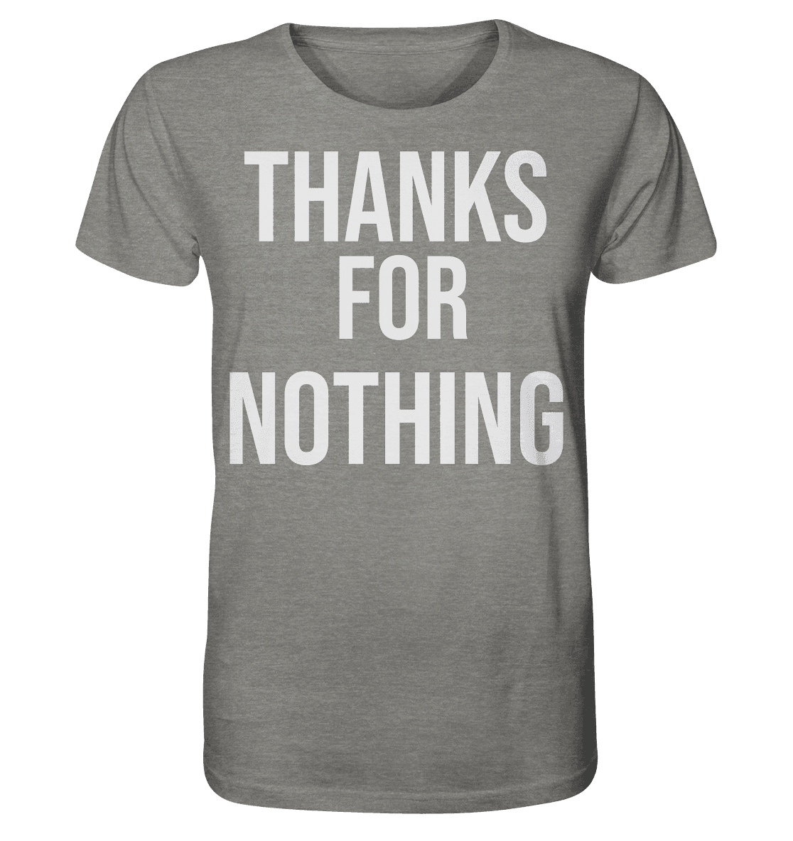 Thanks for Nothing - Organic Shirt (meliert) - Online Kaufhaus München