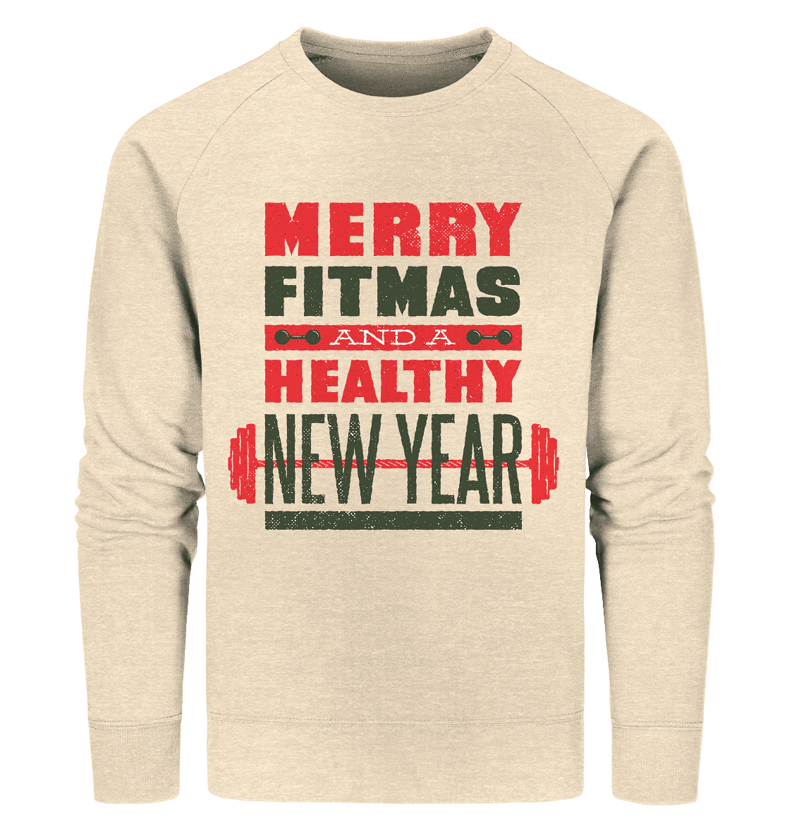 Weihnachtliches Design, Gym, Merry Fitmas and a Healthy New Year - Organic Sweatshirt - Online Kaufhaus München