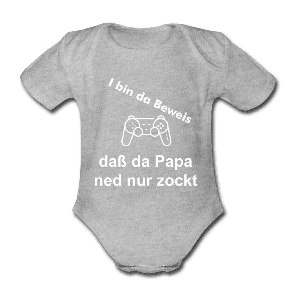 Baby Bio-Kurzarm-Body I bin da Beweis daß da Papa ned nur zockt - Online Kaufhaus München