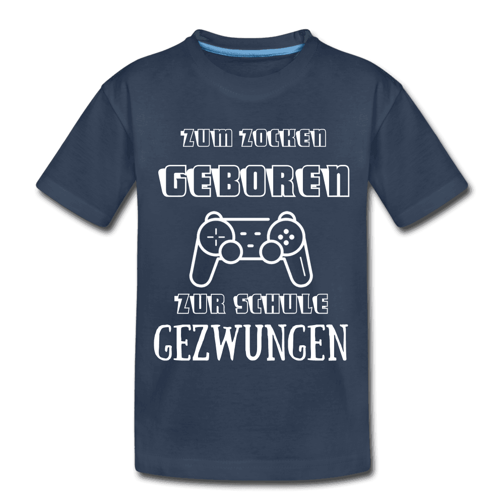 Teenager Premium - Zum zocken geboren zuur Schule gezwungen - Online Kaufhaus München