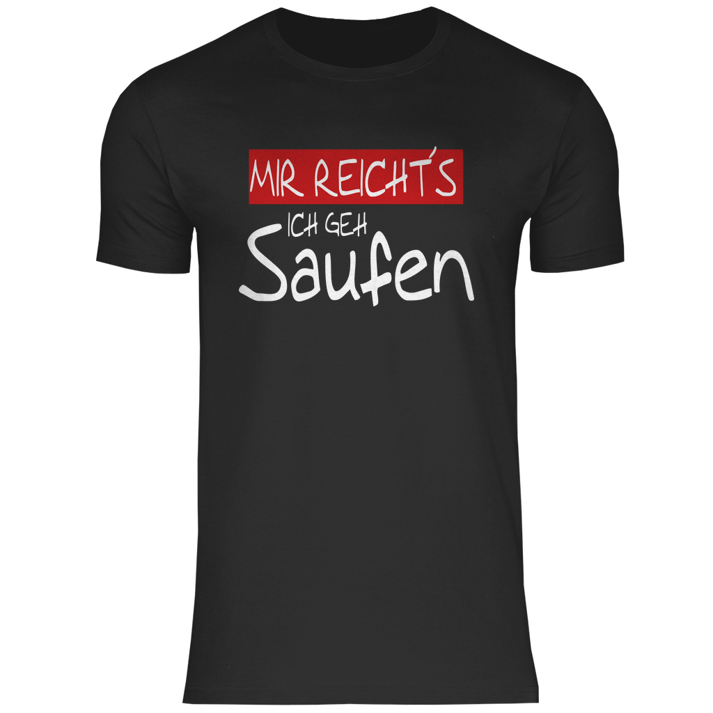 Herren T-Shirt Mir reichts
