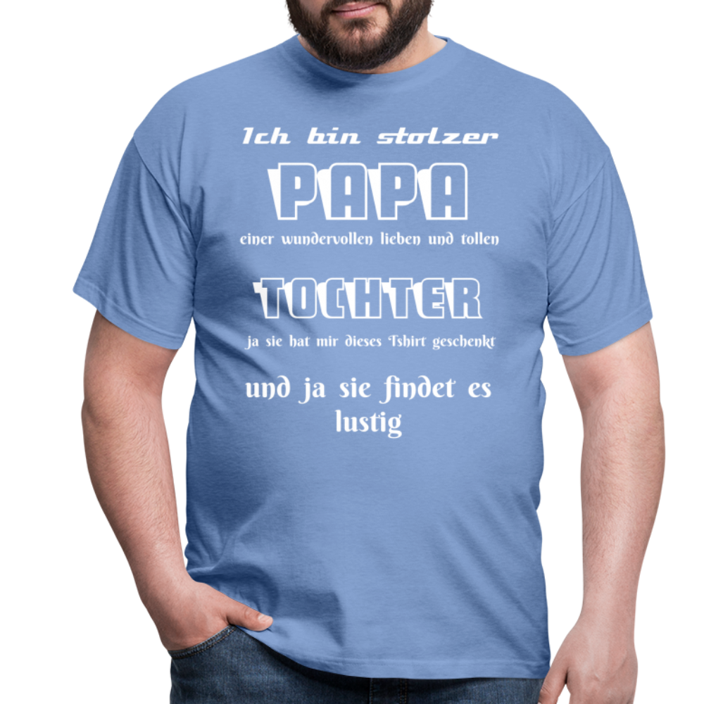 Vater-Tochter-Liebe zum Anziehen: Unser einzigartiges  Männer T-Shirt - carolina blue