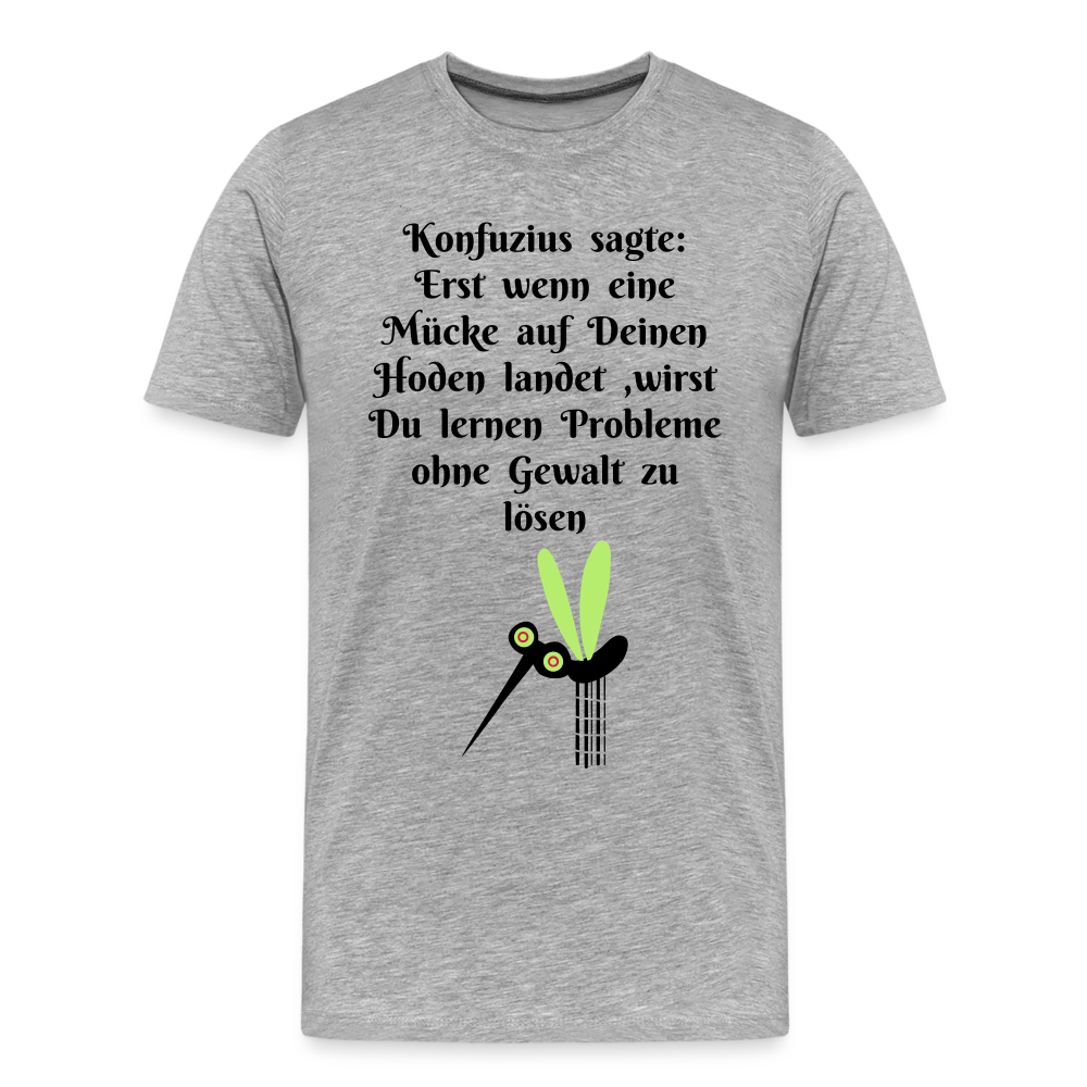 Männer Premium Bio T-Shirt Konfuzius meets Humor: Bio-T-Shirt mit dem ultimativen Zitat - Grau meliert