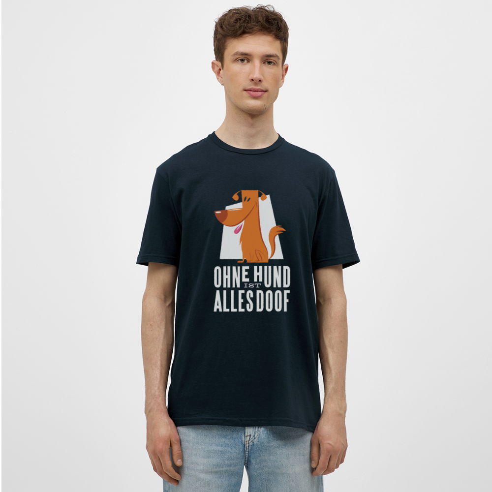 Herren Männer T-Shirt Ohne Hund ist alles doof - Navy