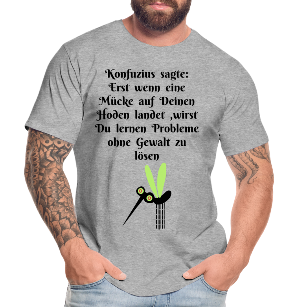 Männer Premium Bio T-Shirt Konfuzius meets Humor: Bio-T-Shirt mit dem ultimativen Zitat - Grau meliert