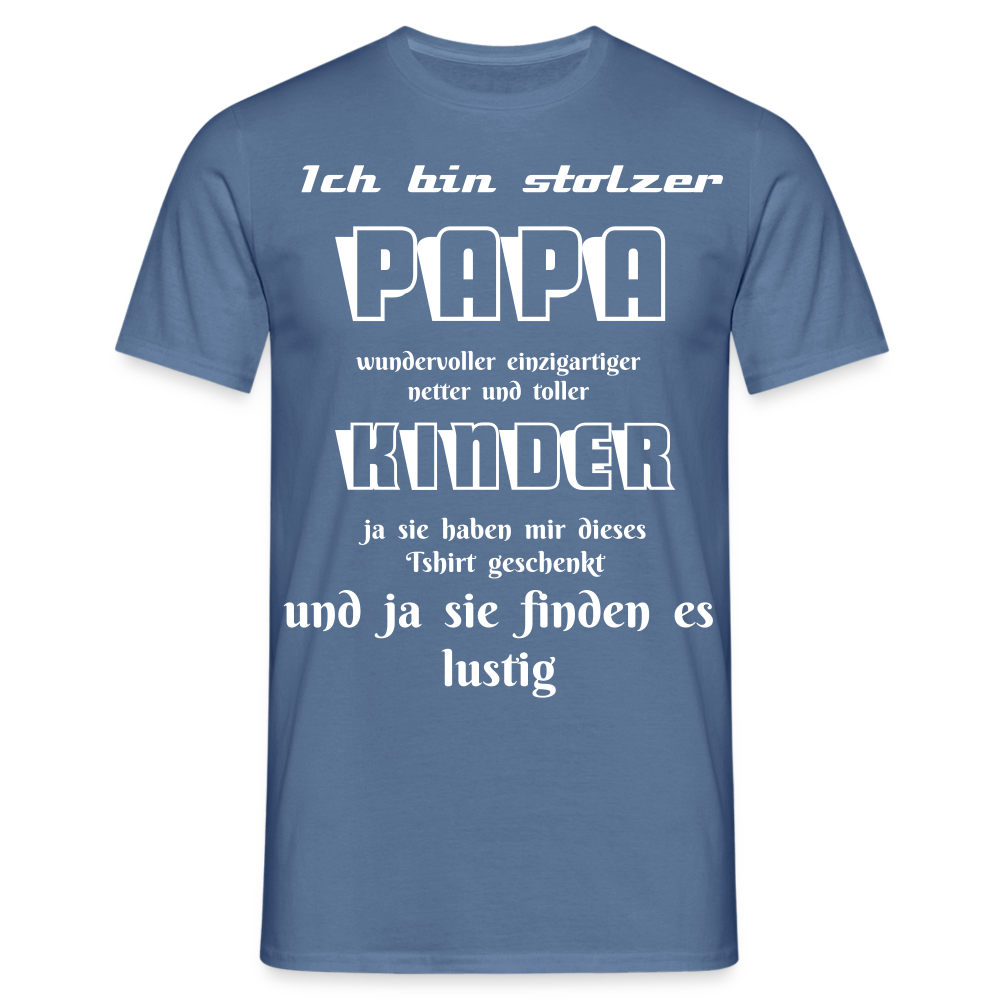 Papa-Power pur: Zeig deine Liebe mit unserem Herren T-Shirt - Taubenblau 