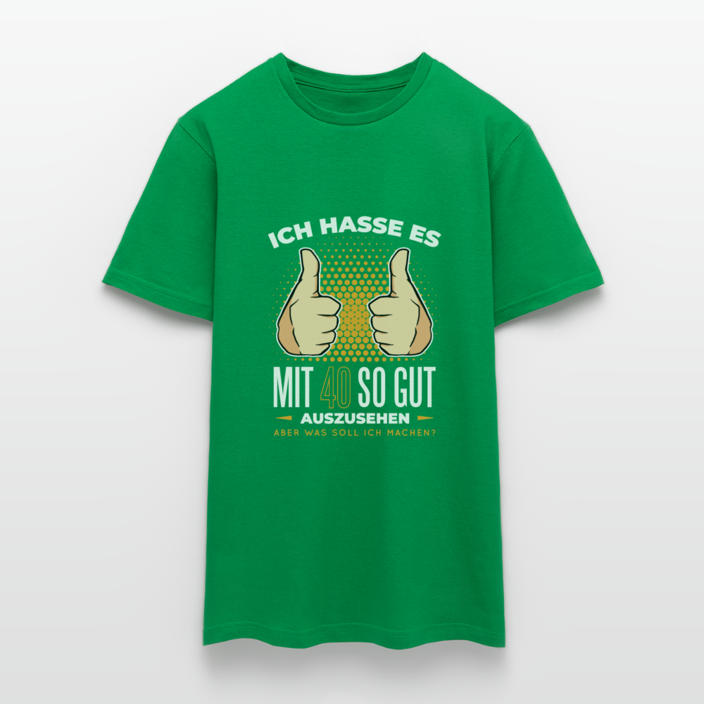 Herren - Männer T-Shirt Ich hasse es mit 40 so gut auszusehen - Kelly Green