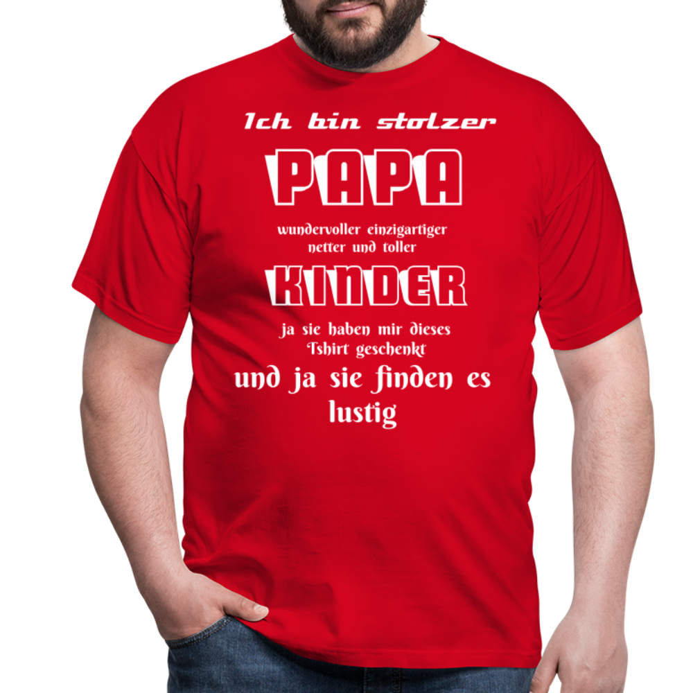 Papa-Power pur: Zeig deine Liebe mit unserem Herren T-Shirt - Rot