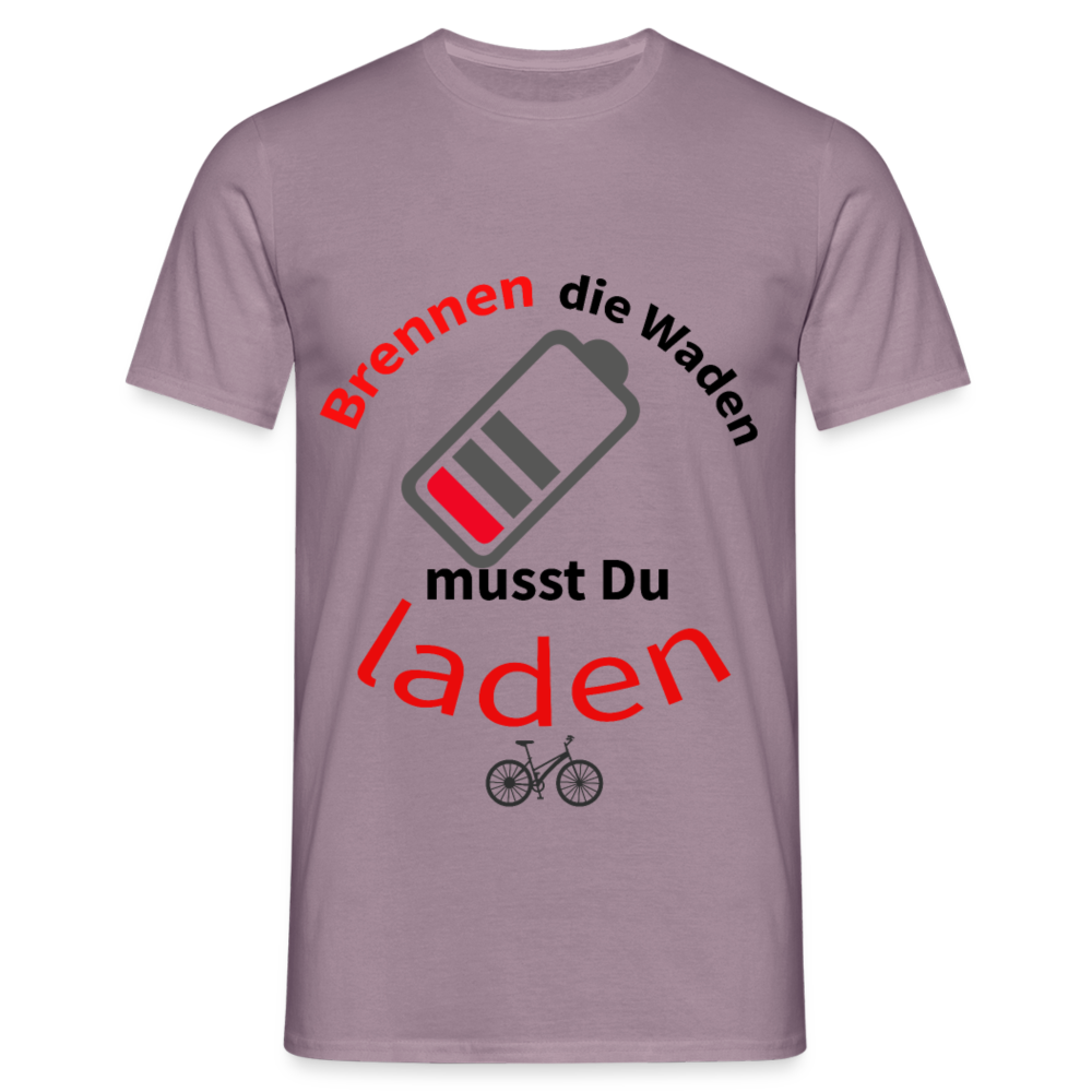 Brennen die Waden, musst du laden! Das witzigste Herren - Männer T-Shirt für alle Biker - Lilagrau 