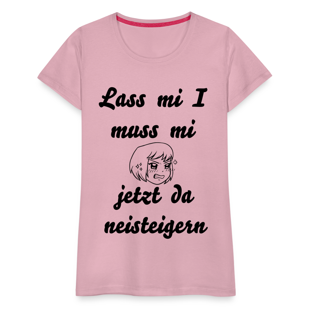 Damen - Frauen Premium T-Shirt bayrisch I muss mi jetzt da neisteigern - Hellrosa