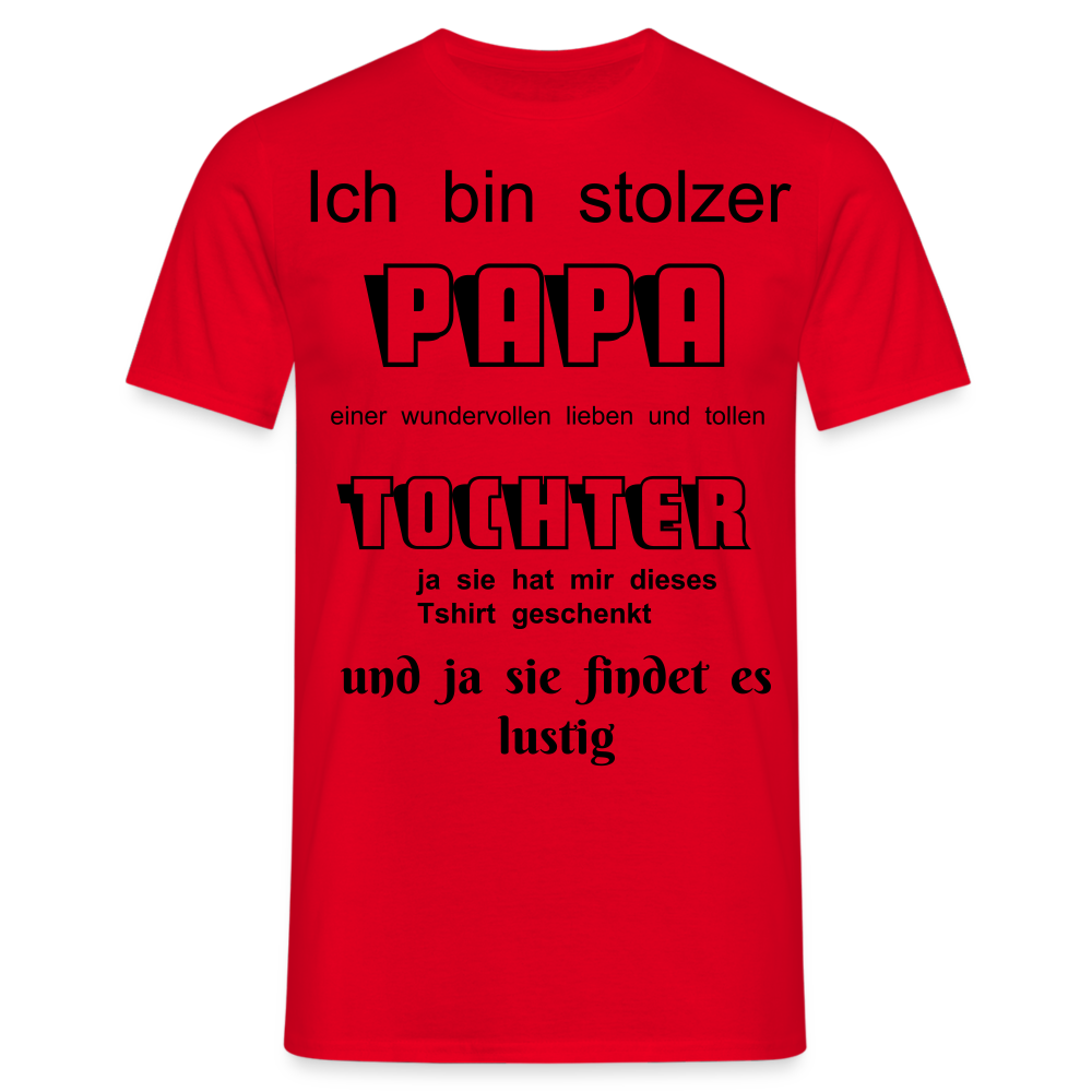 Papa-Power pur: Herren Männer T-Shirt  für stolze Väter - Rot