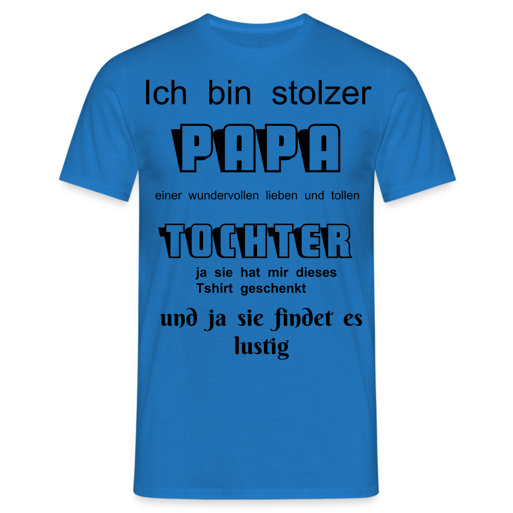 Papa-Power pur: Herren Männer T-Shirt  für stolze Väter - Royalblau