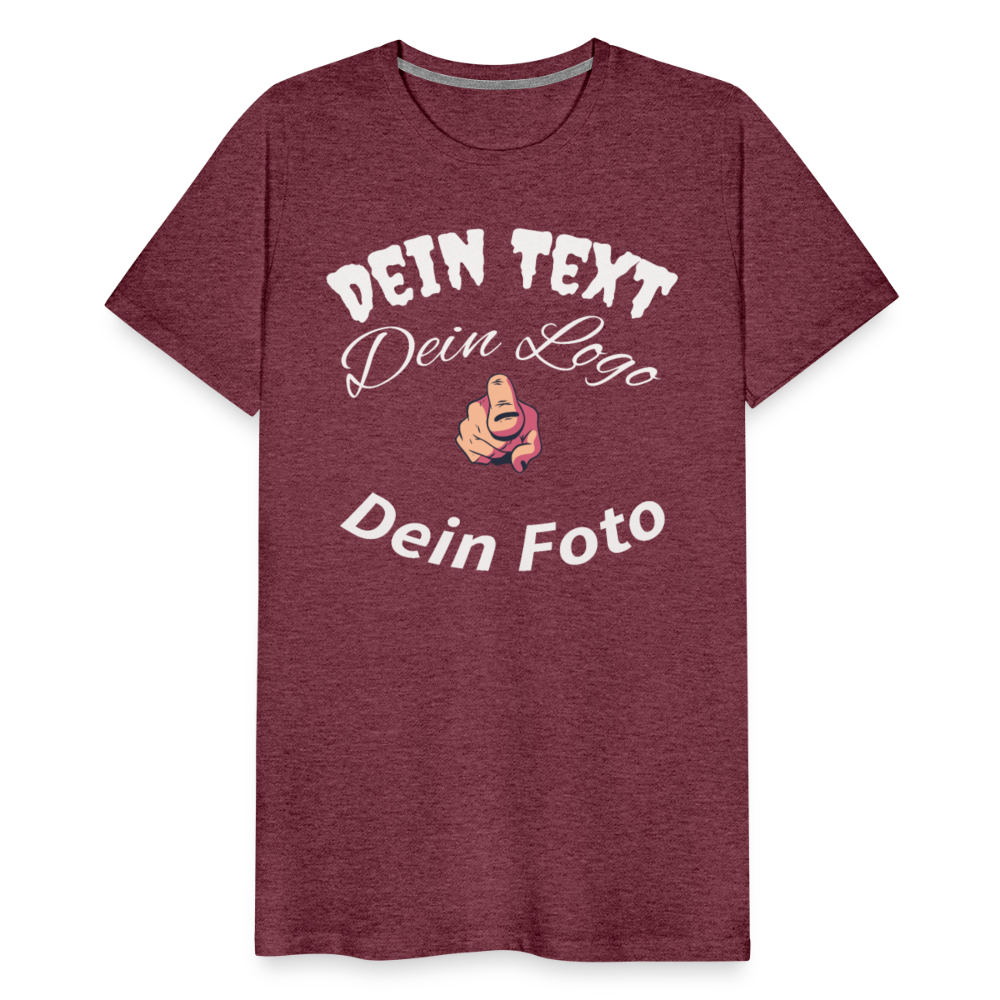 Herren - Männer Premium T-Shirt nach Wunsch selbst gestalten - Bordeauxrot meliert