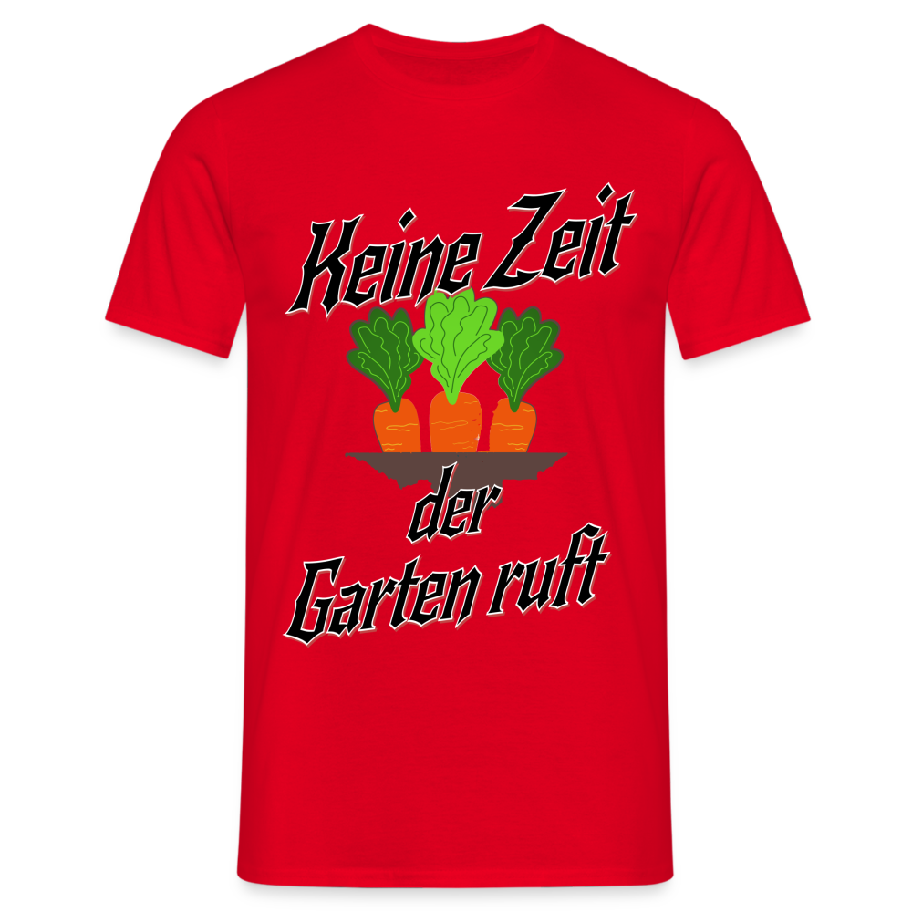 Grüner Daumen gesucht? Unser Garten-Herren T-Shirt ist ein Muss! - Rot