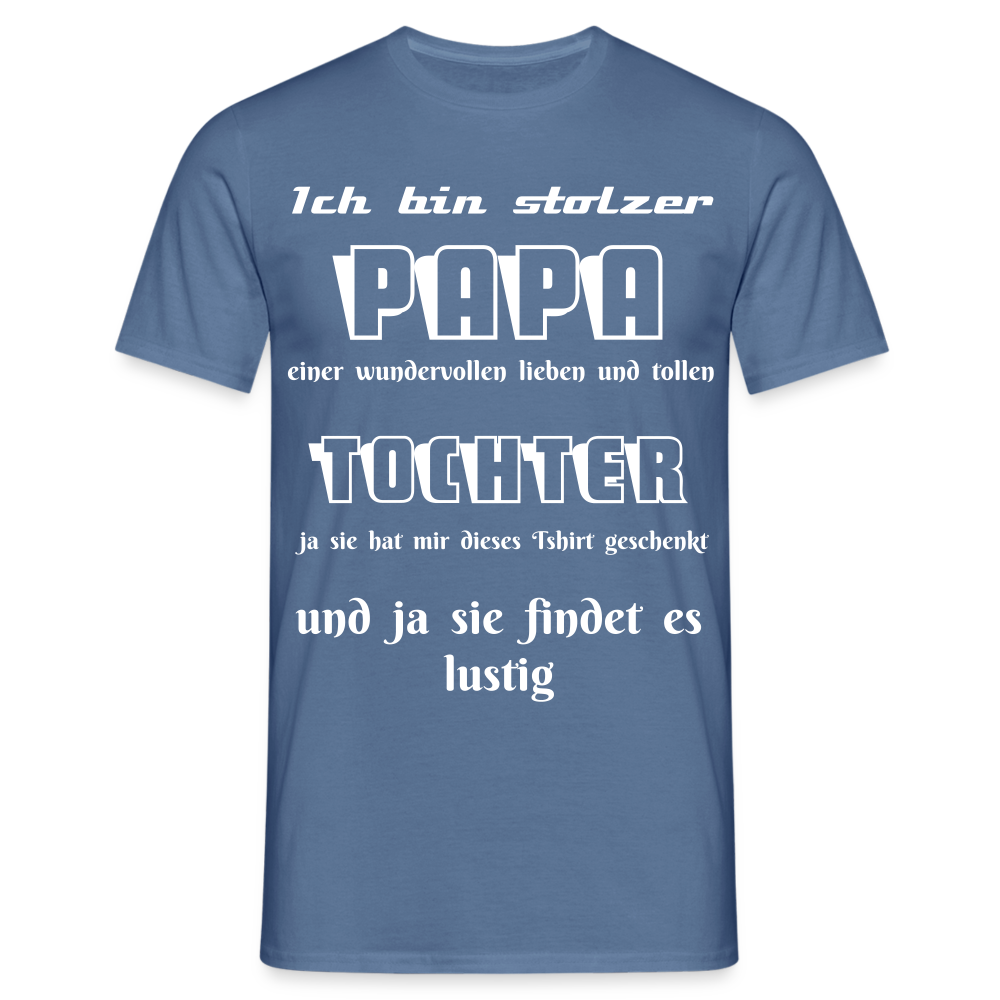 Vater-Tochter-Liebe zum Anziehen: Unser einzigartiges  Männer T-Shirt - Taubenblau 