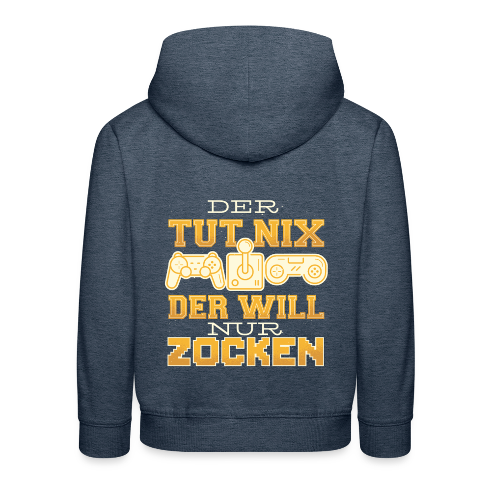 Kinder Premium Hoodie Der tut nix der will nur zocken - Jeansblau