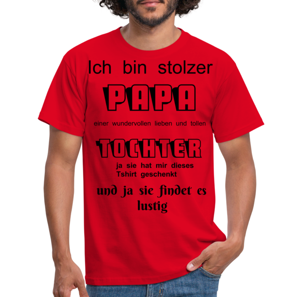 Papa-Power pur: Herren Männer T-Shirt  für stolze Väter - Rot