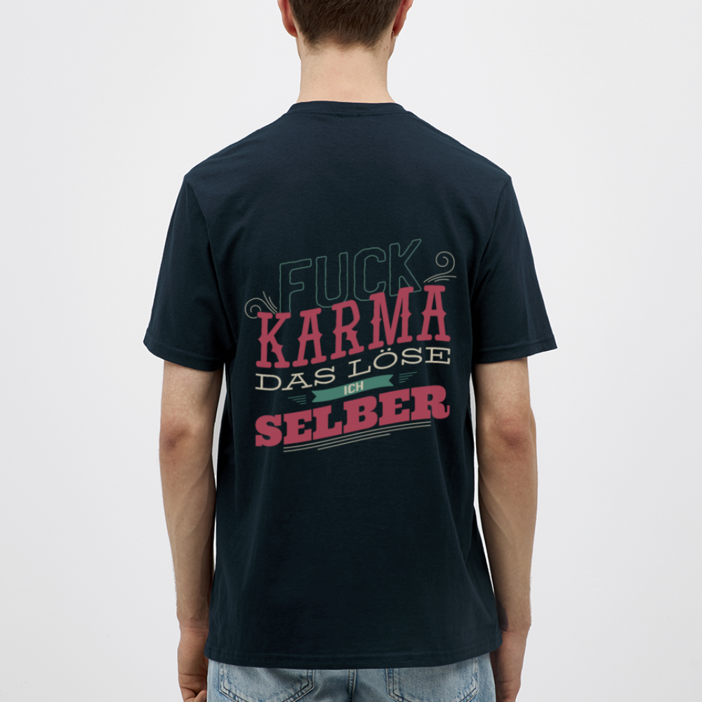 Nimm dein Leben selbst in die Hand: Unser "Fuck Karma" Herren -T-Shirt - Navy