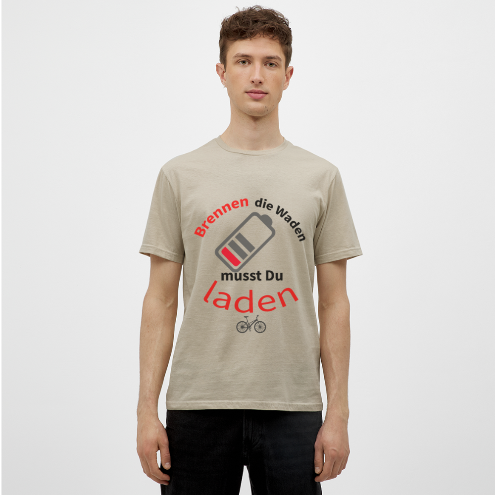 Brennen die Waden, musst du laden! Das witzigste Herren - Männer T-Shirt für alle Biker - Sandbeige