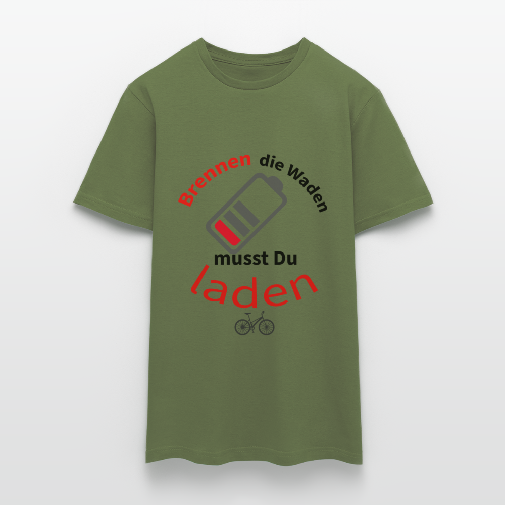 Brennen die Waden, musst du laden! Das witzigste Herren - Männer T-Shirt für alle Biker - Militärgrün